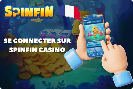 Accéder à votre compte Spinfin Casino