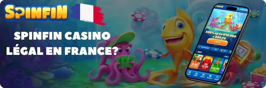 Spinfin Casino opère légalement en France